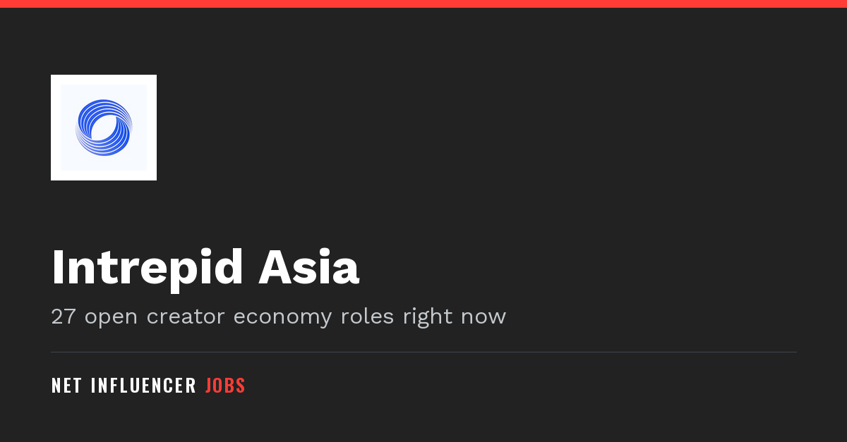 Affiliate Manager (1 Year-Contract) at Intrepid Asia | Net Influencer Jobs