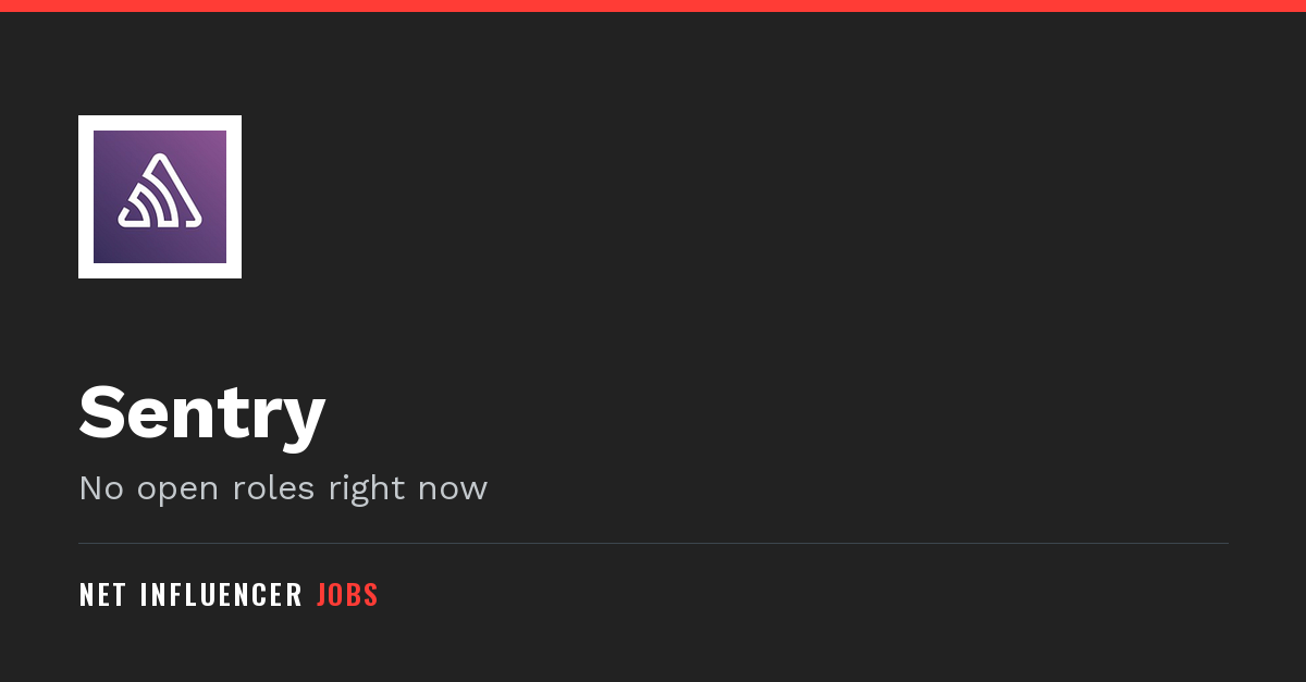 Sentry Jobs and Careers | Net Influencer Jobs