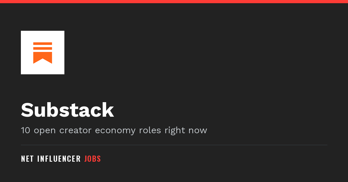 Product Manager - Payments at Substack | Net Influencer Jobs