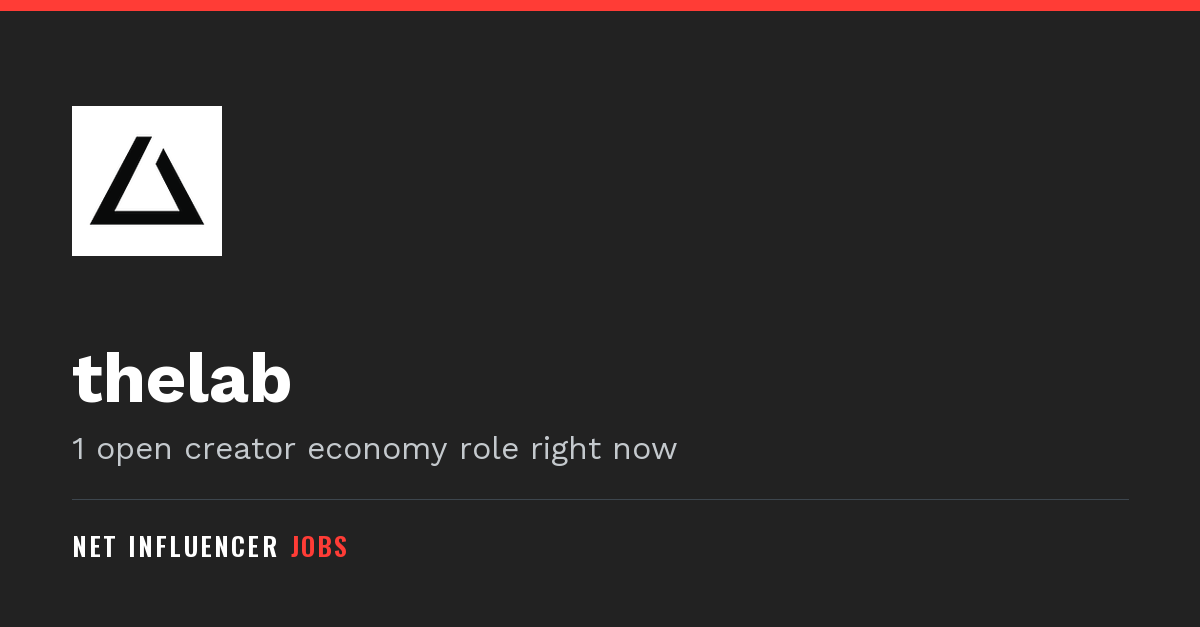 thelab Jobs and Careers | Net Influencer Jobs