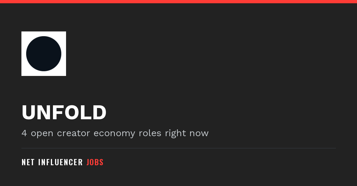 Content Creator Work Content Creator - Entertainment (Freelance) at UNFOLD | Net Influencer Jobs