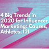 4 Big Trends in 2020 - Net Influencer