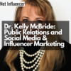 Dr. Kelly McBride Public Relations and Social Media & Influencer Marketing- Net Influencer