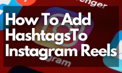 How To Add HashtagsTo Instagram Reels - Net Influencer