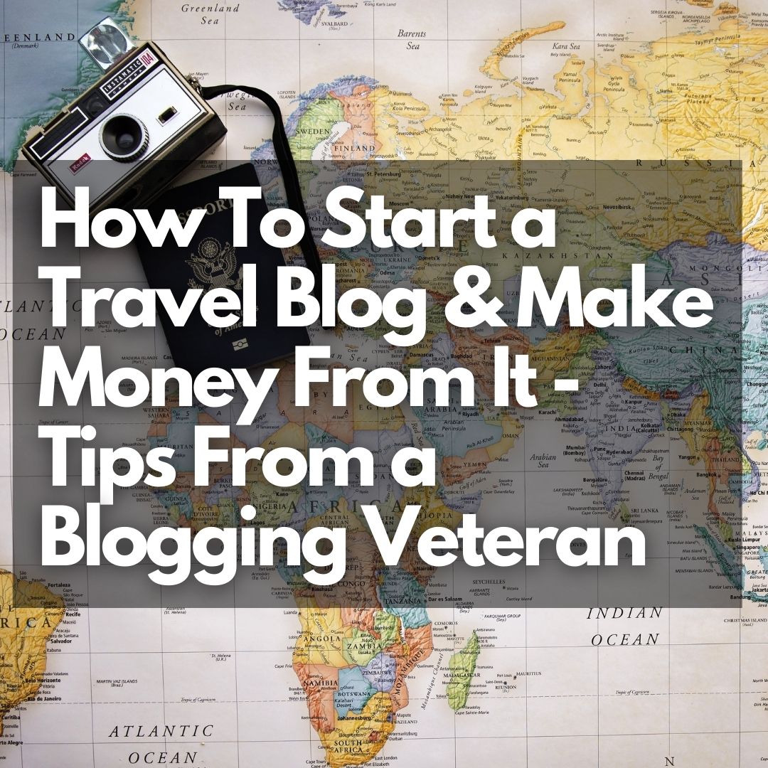 How To Start a Travel Blog - Net Influencer