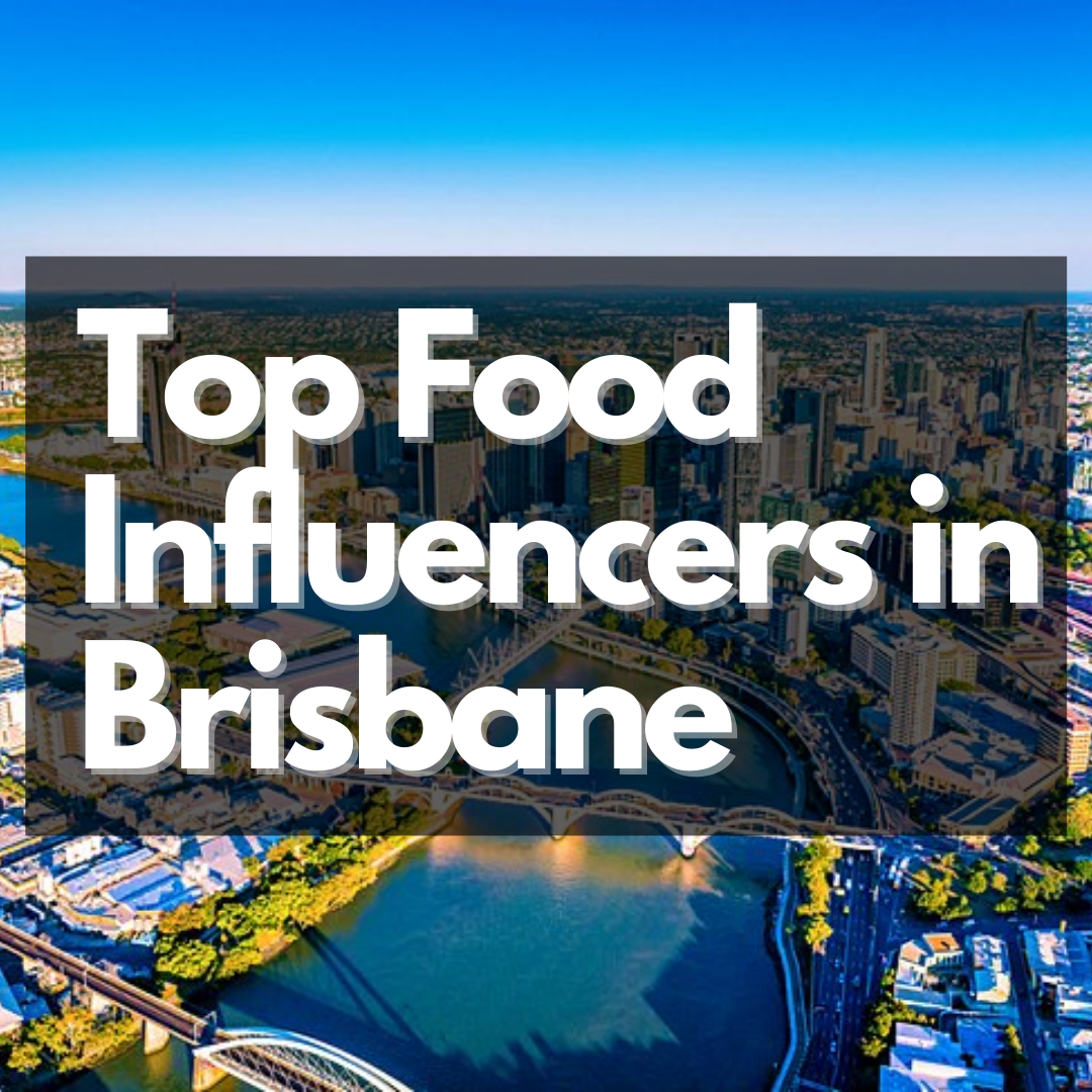 Top Food Influencers in Brisbane_Net Influencer