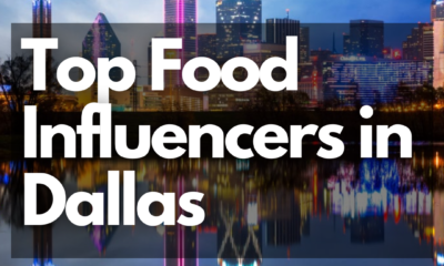 Top Food Influencers in Dallas_Net Influencer