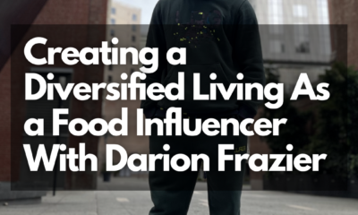 Creating a Diversified Living As a Food Influencer With Darion Frazier - Net Influencer