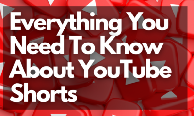 Everything You Need To Know About YouTube Shorts