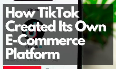 How TikTok Created Its Own E-Commerce Platform - Net Influencer