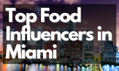 Top Food Influencers in Miami - Net Influencer