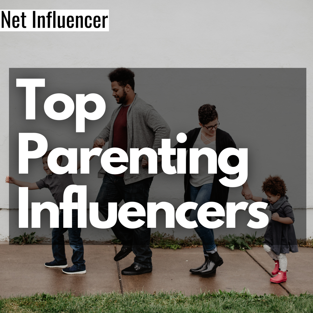 Top Parenting Influencers - Net Influencer