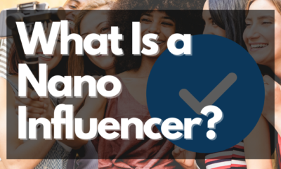What Is a Nano Influencer? - Net Influencer
