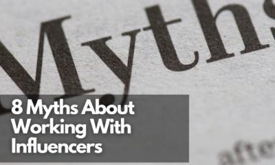 8 Myths About Working With Influencers - Net Influencer