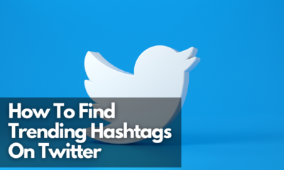 How to Find Trending Hashtags on Twitter