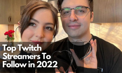 Top Twitch Streamers To Follow in 2022- Net Influencer