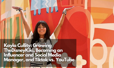 Kayla Cullity: Growing TheDisneyKiki, Becoming an Influencer and Social Media Manager, and Tiktok vs. YouTube
