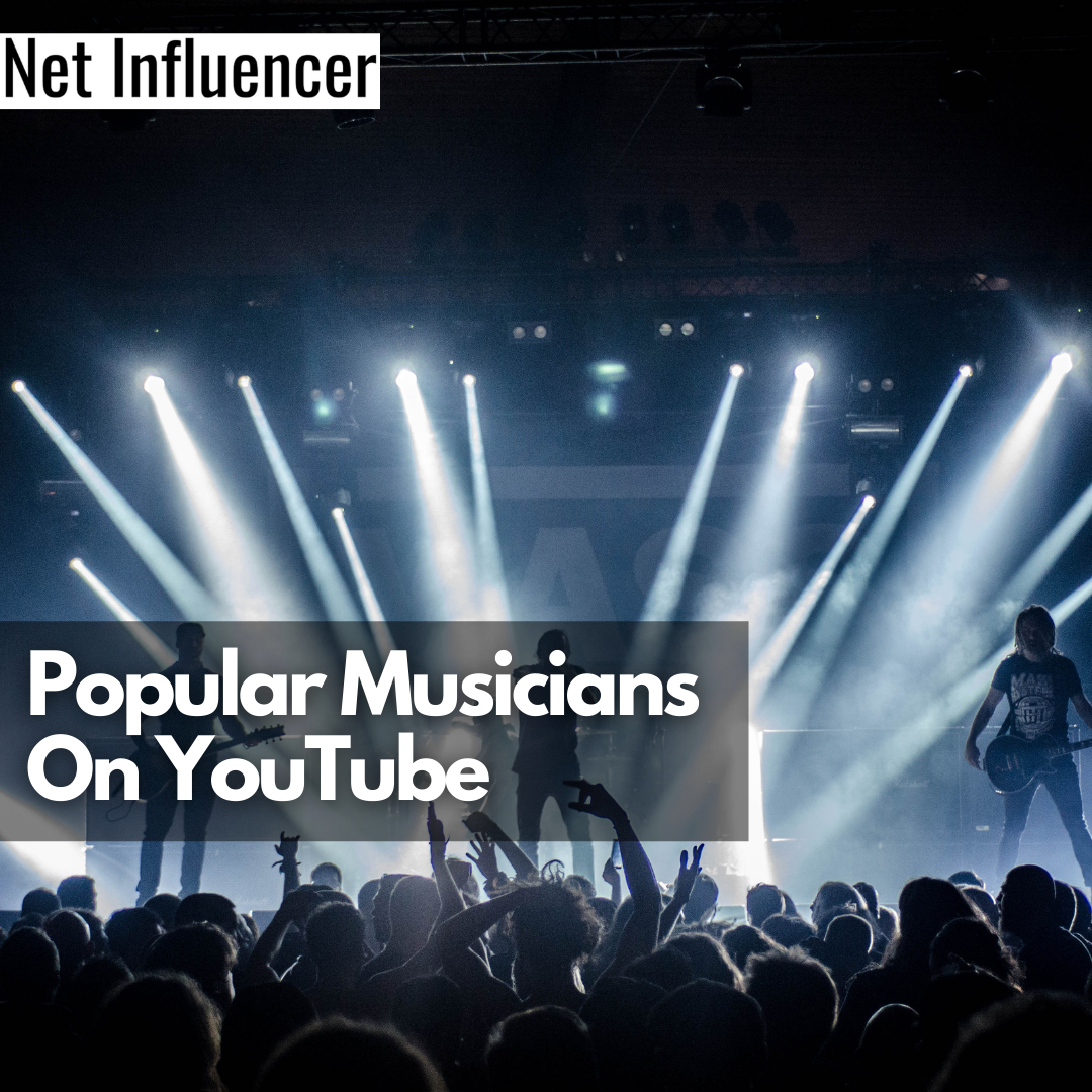 Popular Musicians On YouTube