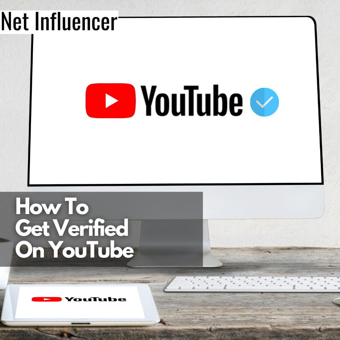 How To Get Verified On YouTube