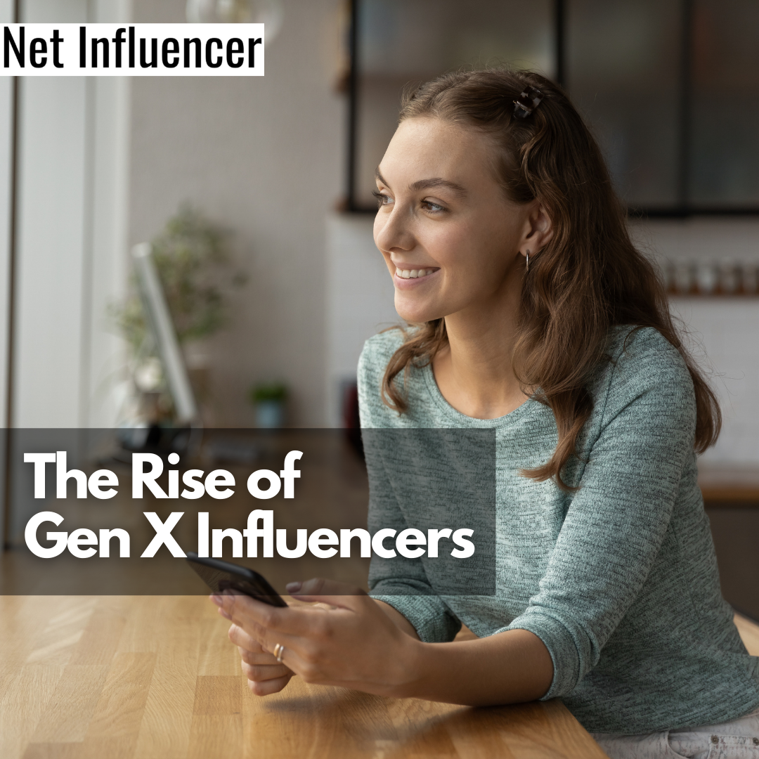 The Rise of Gen X Influencers