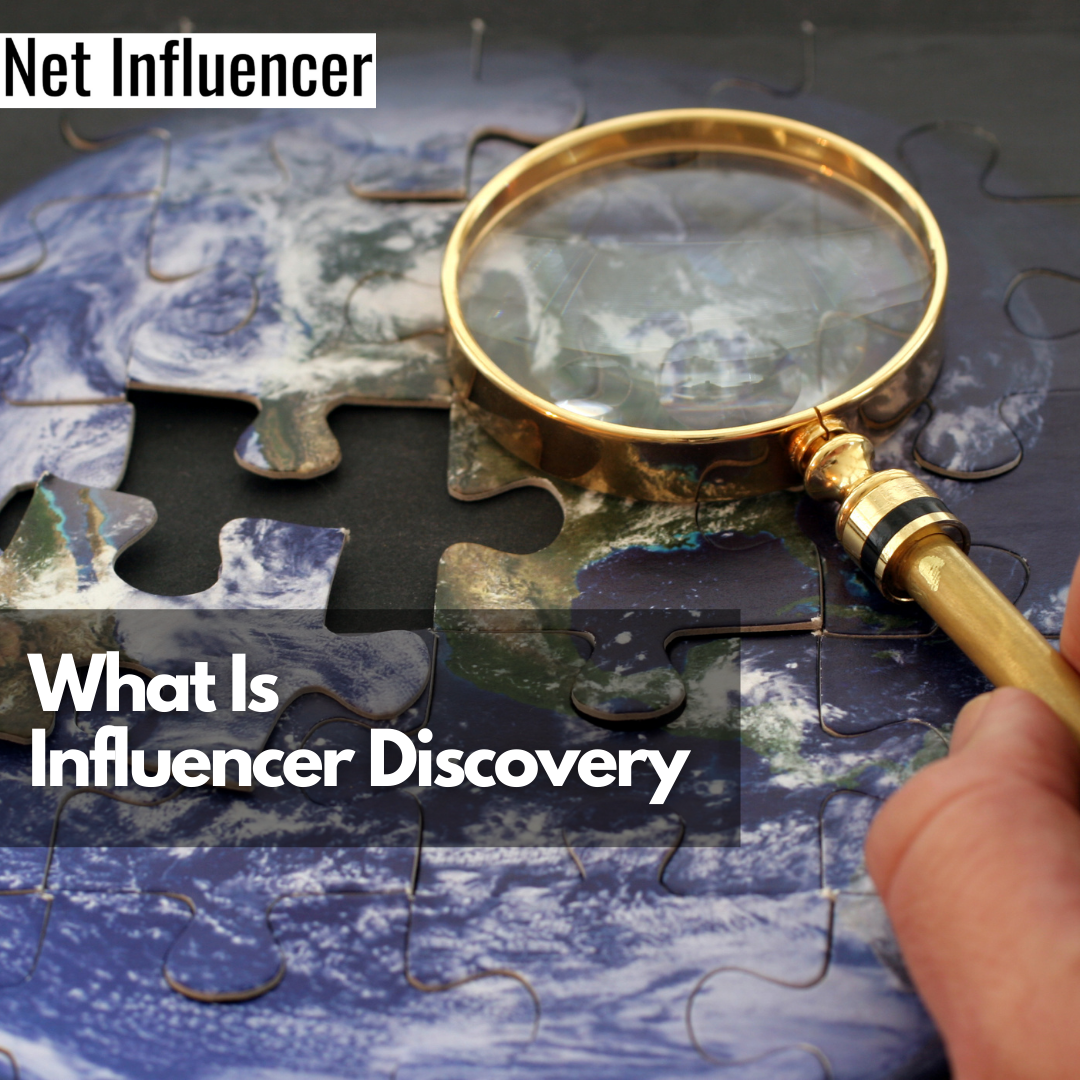 What Is Influencer Discovery
