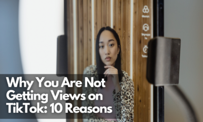Why you are getting low views on tiktok