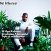Ni Nigel Kabvina Developing A Successful Style as an Influencer