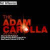 Adam Carolla Podcast A Comprehensive Guide To One Of The Most Popular Podcasts Of All Time