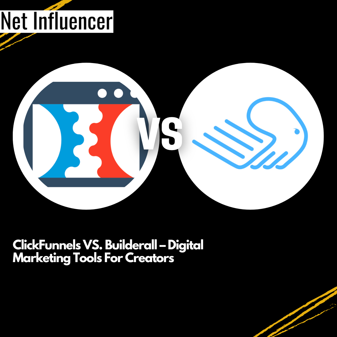 ClickFunnels VS. Builderall – Digital Marketing Tools For Creators