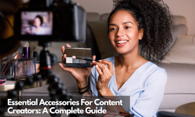 Essential Accessories For Content Creators A Complete Guide