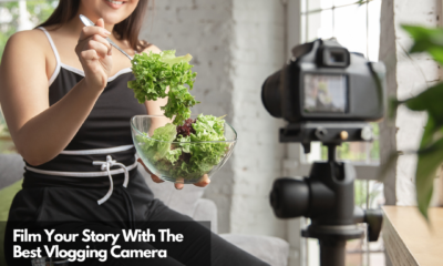Film Your Story With The Best Vlogging Camera