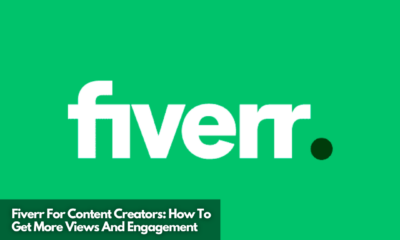 Fiverr For Content Creators How To Get More Views And Engagement