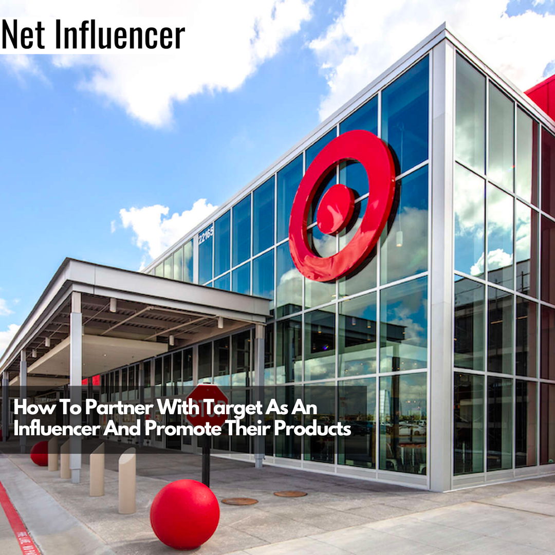 How To Partner With Target As An Influencer And Promote Their Products