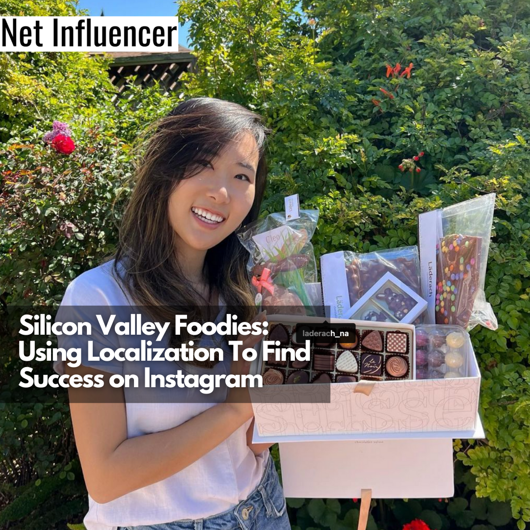 Silicon Valley Foodies Using Localization To Find Success on Instagram