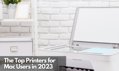 The Top Printers for Mac Users in 2023