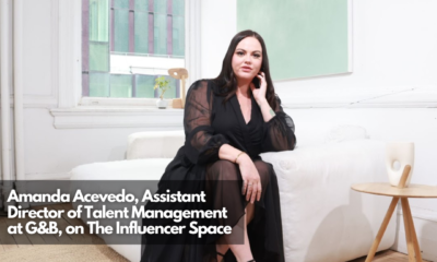 Amanda Acevedo, Assistant Director of Talent Management at G&B, on The Influencer Space