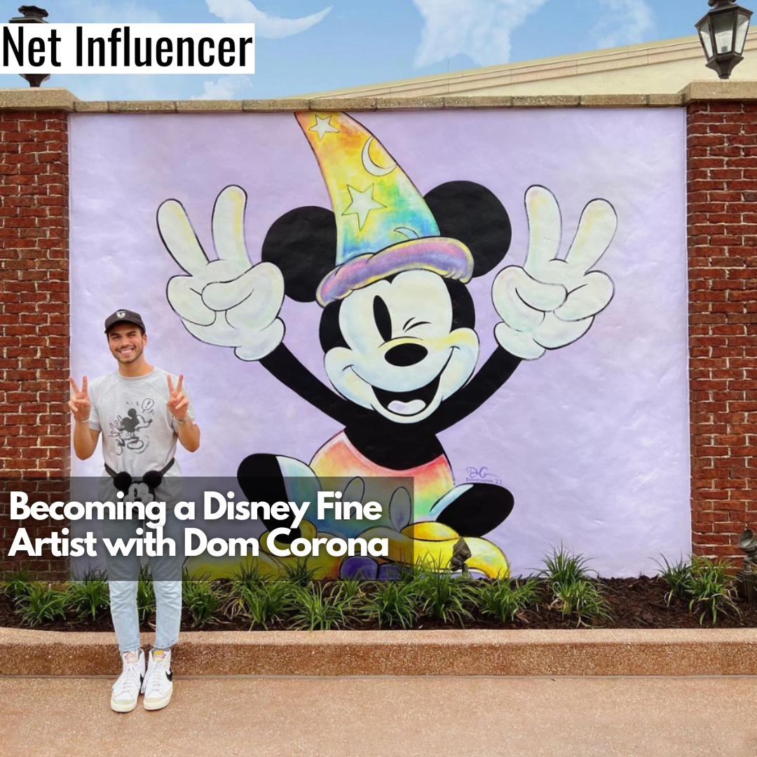 Becoming a Disney Fine Artist with Dom Corona