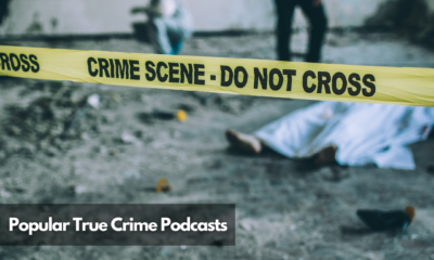 Popular True Crime Podcasts