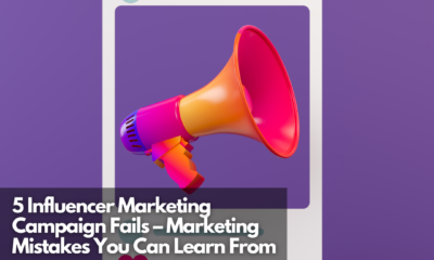 5 Influencer Marketing Campaign Fails – Marketing Mistakes You Can Learn From