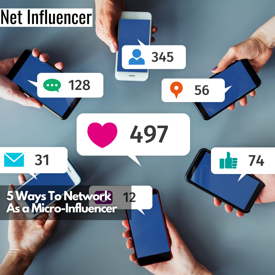 5 Ways To Network As a Micro-Influencer
