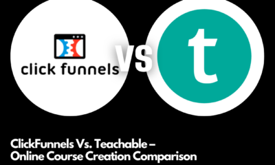 ClickFunnels Vs. Teachable – Online Course Creation Comparison