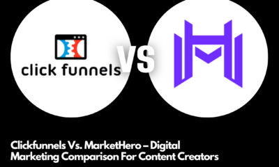 Clickfunnels Vs. MarketHero – Digital Marketing Comparison For Content Creators
