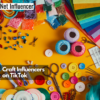 Craft Influencers on TikTok