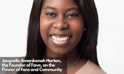 Jacquelle Amankonah Horton, the Founder of Fave, on the Power of Fans and Community