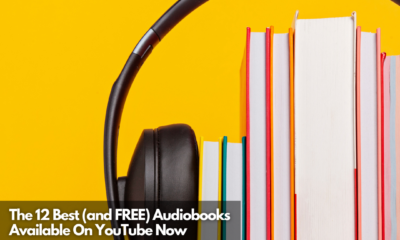 The 12 Best (and FREE) Audiobooks Available On YouTube Now