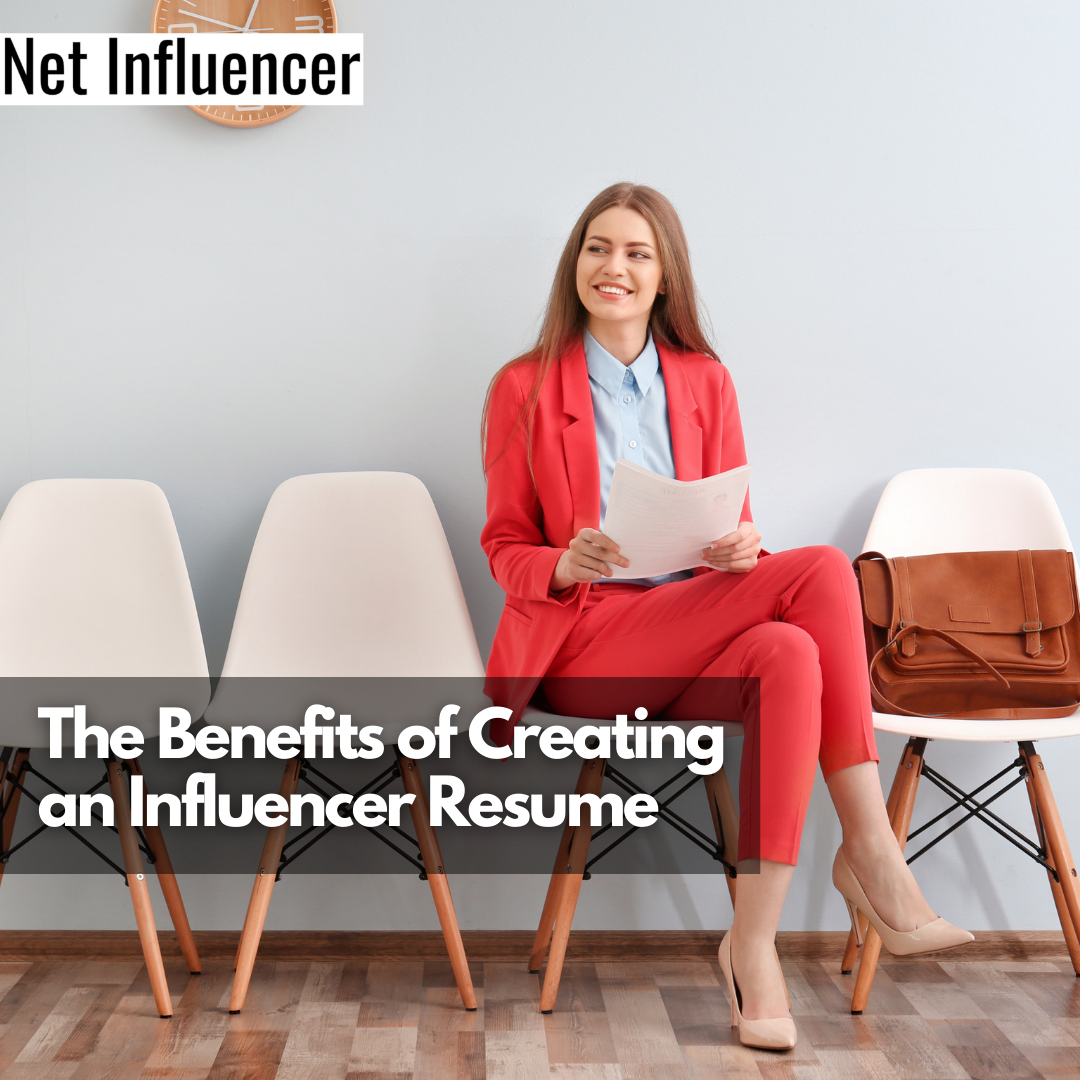 The Benefits of Creating an Influencer Resume