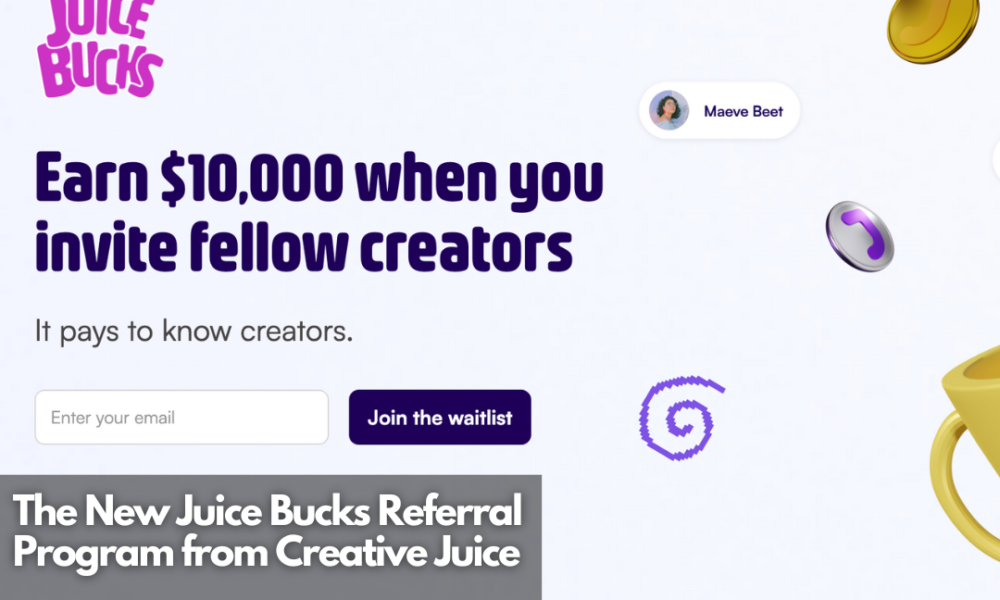 The New Juice Bucks Referral Program from Creative Juice