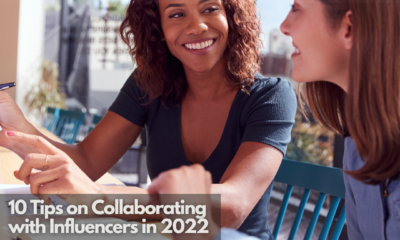 10 Tips on Collaborating with Influencers in 2022