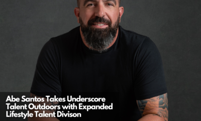 Abe Santos Takes Underscore Talent Outdoors with Expanded Lifestyle Talent Divison