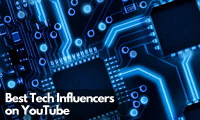 Best Tech Influencers on YouTube